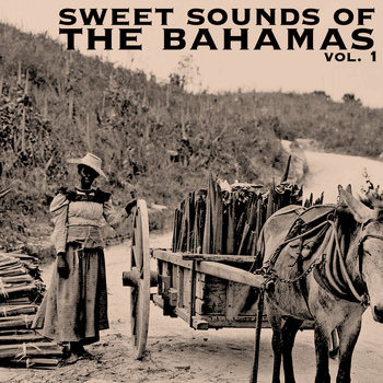 Various Artists - The Sweet Sounds Of The Bahamas, Vol. 1