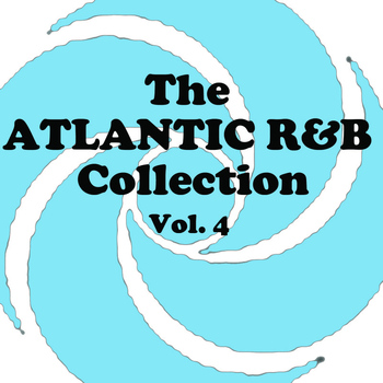 Various Artists - The Atlantic R&B Collection, Vol. 4