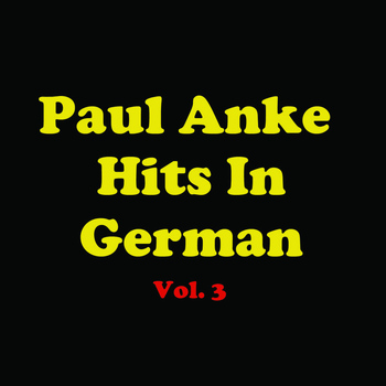 Various Artists - Paul Anka Hits In German, Vol. 3