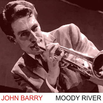 John Barry - Moody River