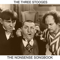The Three Stooges - The Nonsense Songbook