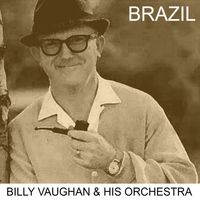 Billy Vaughn & His Orchestra - Brazil