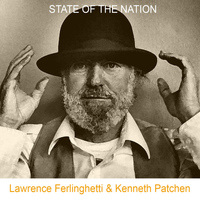 Kenneth Patchen and Lawrence Ferlinghetti - State Of The Nation