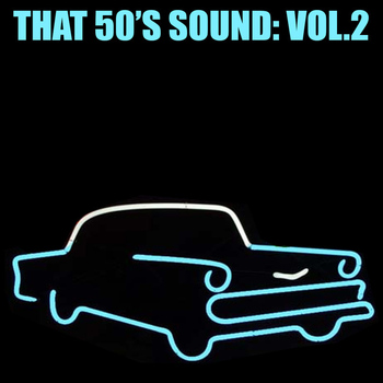 Various Artists - That 50's Sound, Vol. 2