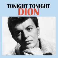Dion - Tonight Tonight