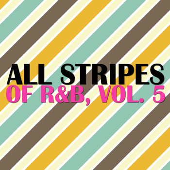 Various Artists - All Stripes Of R&B, Vol. 5