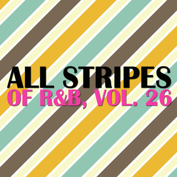Various Artists - All Stripes Of R&B, Vol. 26