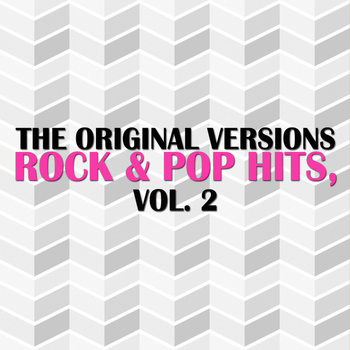 Various Artists - The Original Versions: Rock & Pop Hits, Vol. 2