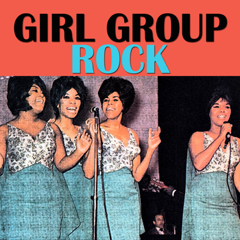 Various Artists - Girl Group Rock
