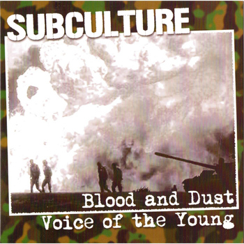 Subculture - The Blood and Dust (Voice of the Young) [Bonus Live Track Edition]