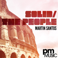 Martin Santos - Solid / The People