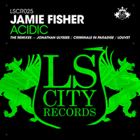 Jamie Fisher - Acidic (The Remixes)