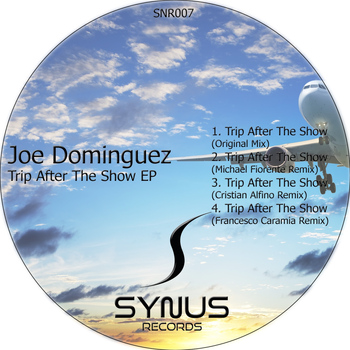 Joe Dominguez - Trip After the Show - EP