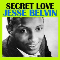 Jesse Belvin - Secret Love