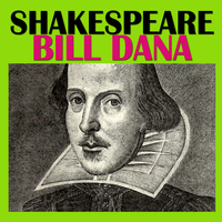 Bill Dana - Shakespeare