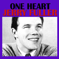 Jerry Fuller - One Heart