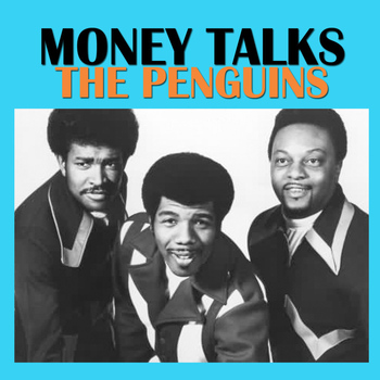 The Penguins - Money Talks