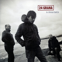24 Grana - La stessa barca