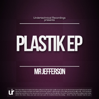 Mr Jefferson - Plastik EP