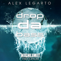 Alex Legarto - Drop Da Bass