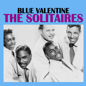 The Solitaires - Blue Valentine