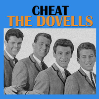 The Dovells - Cheat