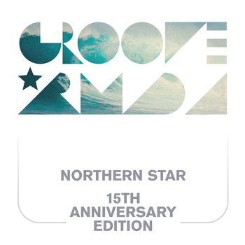 Groove Armada / - Northern Star 15th Anniversary