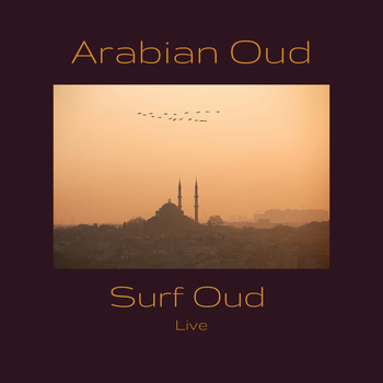 Fusion Arabica - Surf Oud Live