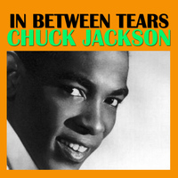Chuck Jackson - In Between Tears