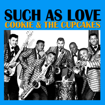Cookie & The Cupcakes - Such As Love