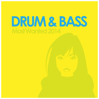 Various Artists - Drum & Bass Most Wanted 2014
