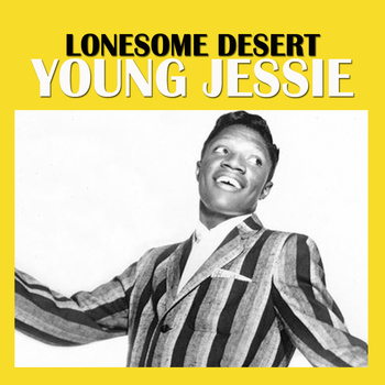 Young Jessie - Lonesome Desert