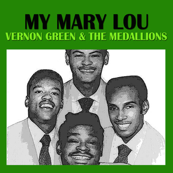 Vernon Green & The Medallions - My Mary Lou