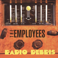 The Employees - Radio Debris