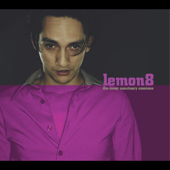 Lemon8 - The Inner Sanctuary Sessions