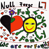 Null Forge - We Are One Family