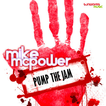 Mike Mcpower - Pump the Jam