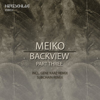 Meiko - Backview, Pt. 3
