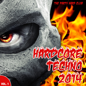 Various Artists - Hardcore Techno 2014, Vol. 1 (Explicit)