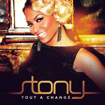 Stony - Tout a changé