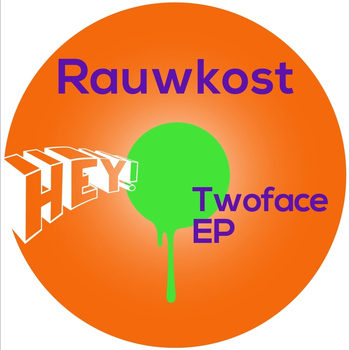 Rauwkost - Twoface EP