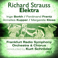 Inge Borkh - Strauss: Elektra (1953), Volume 2