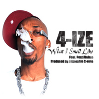 4-Ize - What I Smell Like (Explicit)