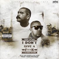 Chino Grande - I Don't Give a Fuck (Explicit)