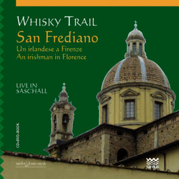 Whisky Trail - San Frediano