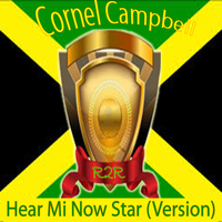 Cornel Campbell - Hear Mi Now (Star Version)