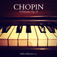 Stefan Askenase - Chopin: 24 Preludes, Op. 28