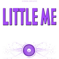 Cool Beatz - Little Me (Originally Performed by Little Mix) [Karaoke Version]