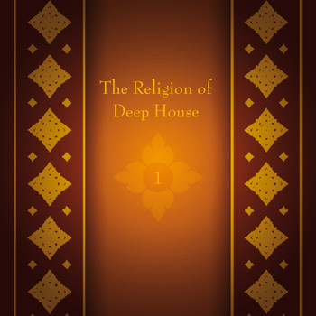Various Artists - The Religion of Deep House, Vol. 1