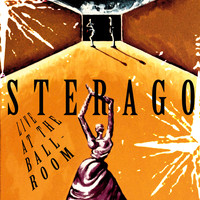 Sterago - Live At the Ballroom